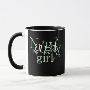 Naughty Girl Tshirts and Gifts Mug
