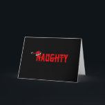 Naughty Holiday Card<br><div class="desc">Holiday Humour T-shirts and Apparel Funny Holiday Gear: T-shirts, Hoodies, Stickers, Buttons, and gifts.</div>