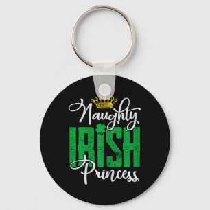Naughty Irish Princess St Patrick's Day Ireland  Keychain