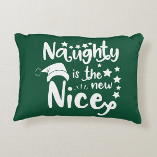 naughty is the new nice accent pillow