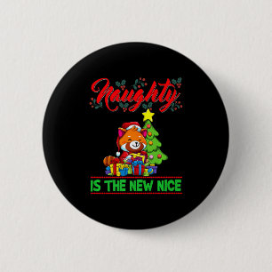 Naughty Is The New Nice Christmas Santa Xmas Premi 2 Inch Round Button