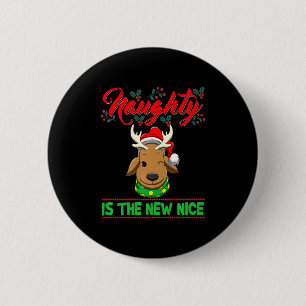 Naughty Is The New Nice Christmas Santa Xmas Premi 2 Inch Round Button