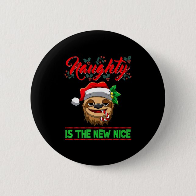 Naughty Is The New Nice Christmas Santa Xmas Premi 2 Inch Round Button (Front)