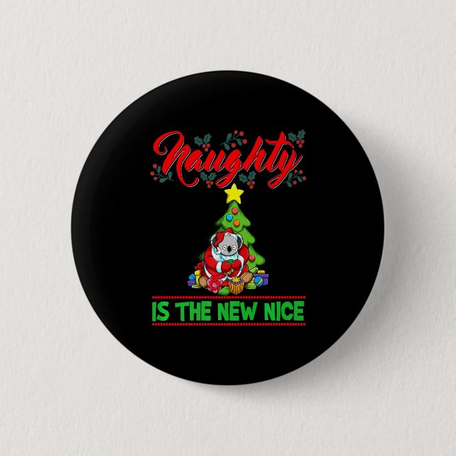 Naughty Is The New Nice Christmas Santa Xmas Premi 2 Inch Round Button (Front)