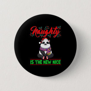 Naughty Is The New Nice Christmas Santa Xmas Premi 2 Inch Round Button
