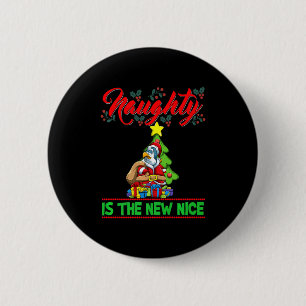 Naughty Is The New Nice Christmas Santa Xmas Premi 2 Inch Round Button