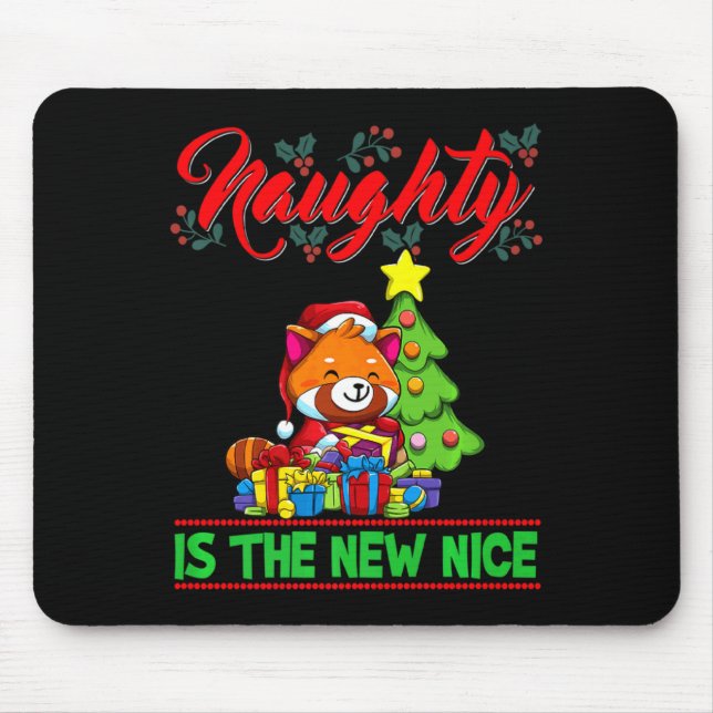 Naughty Is The New Nice Christmas Santa Xmas Premi Mouse Pad (Front)