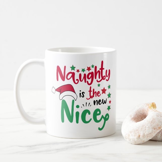 naughty is the new nice coffee mug (With Donut)