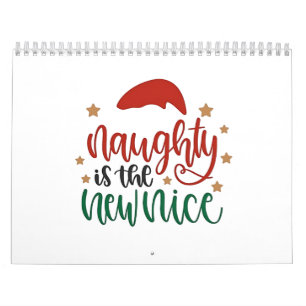 Naughty is The New Nice Funny Christmas Santa Calendar