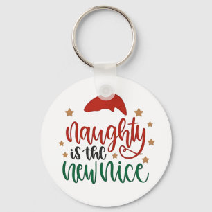 Naughty is The New Nice Funny Christmas Santa Keychain