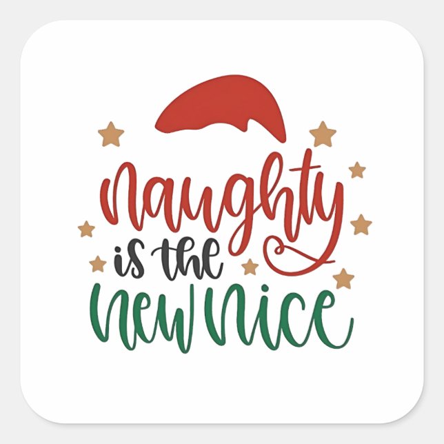 Naughty is The New Nice Funny Christmas Santa Square Sticker (Front)