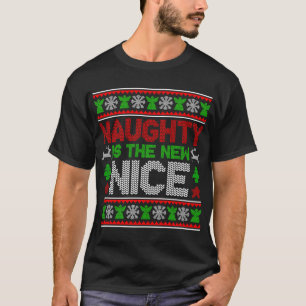 Naughty is the New Nice - Funny Christmas Santa's T-Shirt
