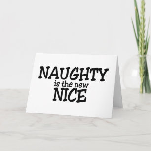 Naughty Is The New Nice Holiday Card