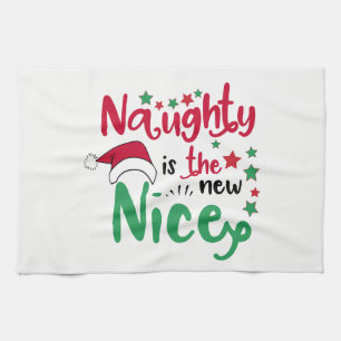 naughty is the new nice kitchen towel