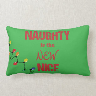 Naughty is the NEW Nice Lumbar Pillow