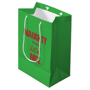 Naughty is the NEW Nice Medium Gift Bag