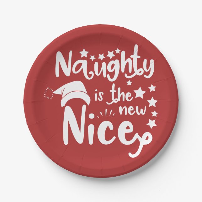 naughty is the new nice paper plate (Front)