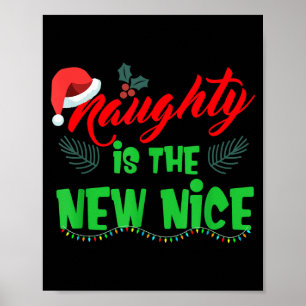Naughty Is The New Nice  Poster