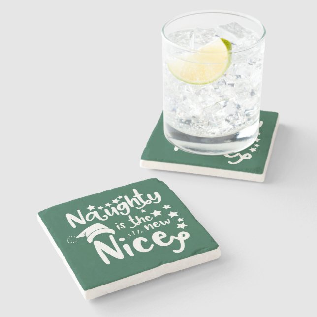 naughty is the new nice stone coaster (Side)