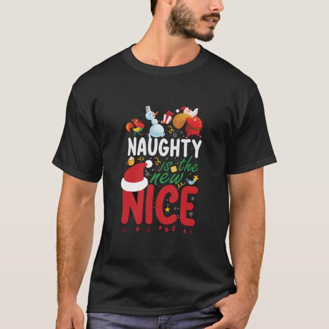 Naughty is the new nice T-Shirt (Front)