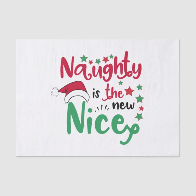 naughty is the new nice tissue paper (Front)