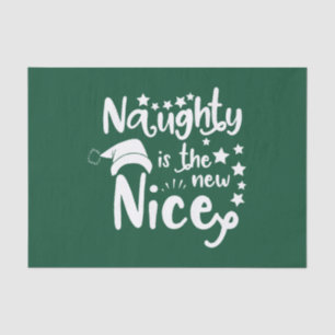 naughty is the new nice tissue paper