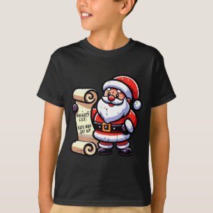 Naughty List Kids Who Say 67 Funny Meme 6 7 Christ T-Shirt