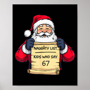 Naughty List Kids Who Say 67 Funny Meme Christmas  Poster
