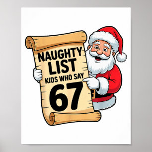 Naughty List Kids Who Say 67 Funny Meme Christmas Poster