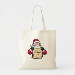 Naughty List Kids Who Say 6 7 Six Seven Christmas Tote Bag