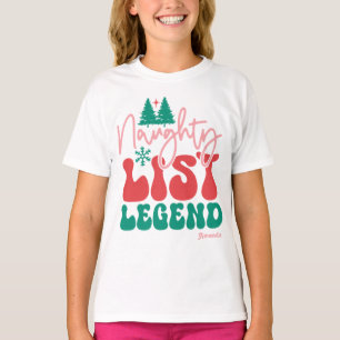 Naughty List Legend – Funny Personalized Christmas T-Shirt