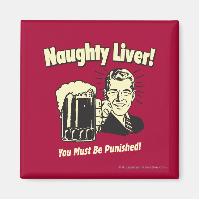 Naughty Liver: You Must Be Punished Magnet (Front)