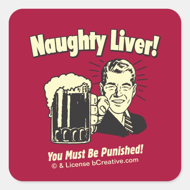 Naughty Liver: You Must Be Punished Square Sticker (Front)