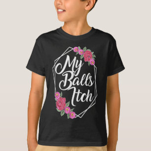 Naughty Motivational Flower Frame Funny Crude Dad  T-Shirt