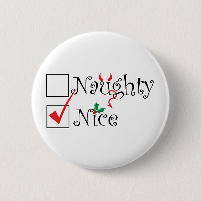 Naughty Nice 2 Inch Round Button (Front)