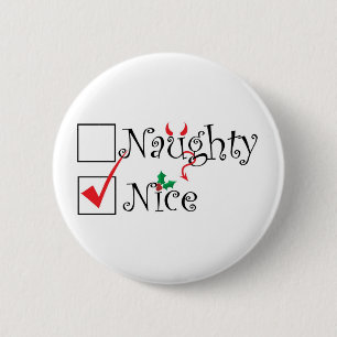 Naughty Nice 2 Inch Round Button