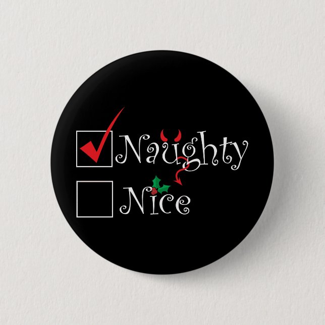 Naughty Nice 2 Inch Round Button (Front)