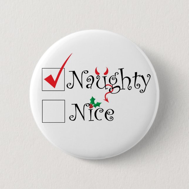 Naughty Nice 2 Inch Round Button (Front)