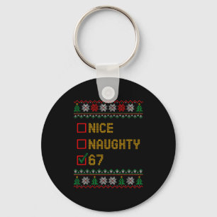 Naughty Nice 6 7 Funny Brainrot Meme Ugly Xmas Six Keychain
