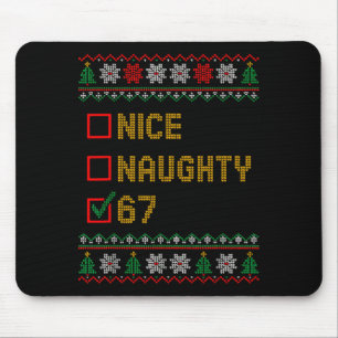 Naughty Nice 6 7 Funny Brainrot Meme Ugly Xmas Six Mouse Pad