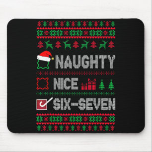 Naughty Nice 6 7 Funny Brainrot Meme Ugly Xmas Six Mouse Pad