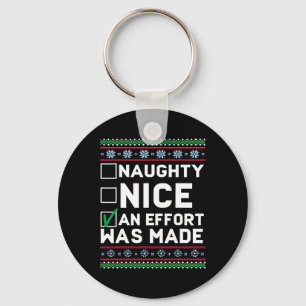 Naughty Nice An Effort Was Made Christmas Ugly Swe Keychain