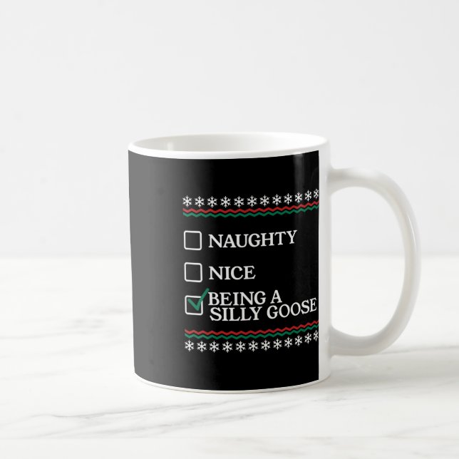 Naughty Nice Being A Silly Goose Funny Christmas X Coffee Mug (Right)