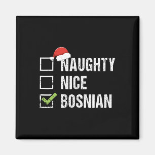 Naughty Nice Bosnian Santa Hat Christmas Gift 1 Magnet