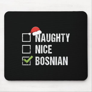 Naughty Nice Bosnian Santa Hat Christmas Gift 1  Mouse Pad