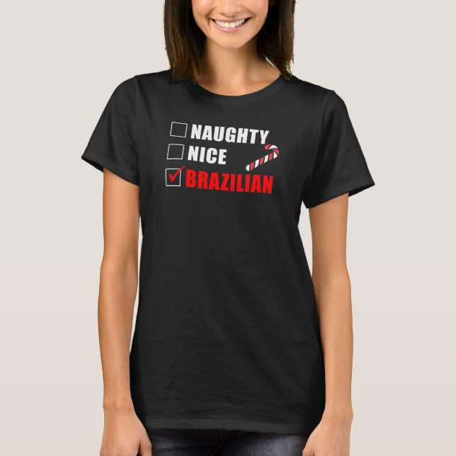 Naughty Nice Brazilian Christmas Design T-Shirt (Front)