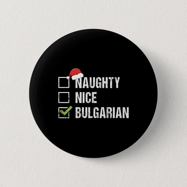 Naughty Nice Bulgarian Santa Hat Christmas Gift  2 Inch Round Button (Front)