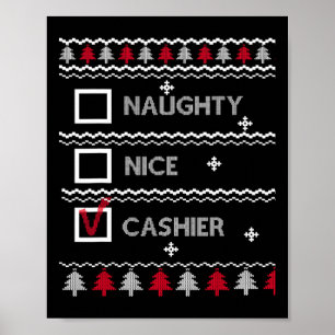 Naughty Nice Cashier Festive Winter Ugly Christmas Poster