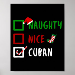 Naughty Nice Cuban Funny Cuba Christmas Santa Gift Poster