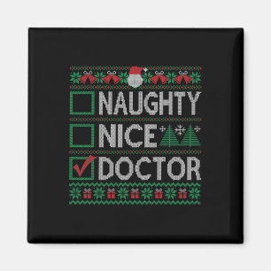 Naughty Nice Doctor Christmas List Ugly Sweater  Magnet